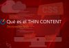Qué es el THIN CONTENT Qué es el THIN CONTENT