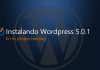 Instalando WordPress 5.0.1 en tu propio Hosting Instalar wordpress en tu propio hosting