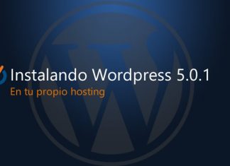Instalando WordPress 5.0.1 en tu propio Hosting Instalar wordpress en tu propio hosting