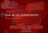 Que es un subdominio Que es un Subdominio