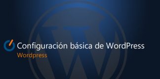 Configuración básica de WordPress Configuración básica de wordpress