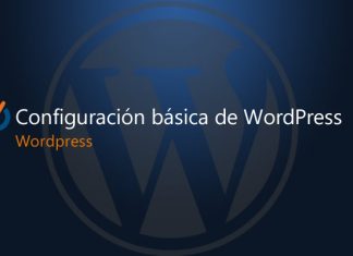 Configuración básica de WordPress Configuración básica de wordpress