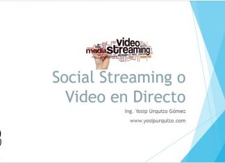 Social Streaming o Video en Directo Social Streaming o Video en Directo