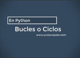 Bucles o Ciclos | Python Bucles o ciclos