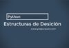Sentencias de Decisión | Python Estructuras de Desicion