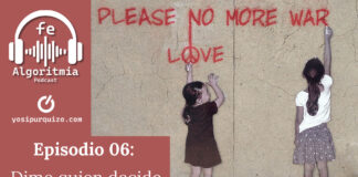 Ep 06: Dime quien decide | Algoritmia de fe Podcast Ep 06: Dime quien decide